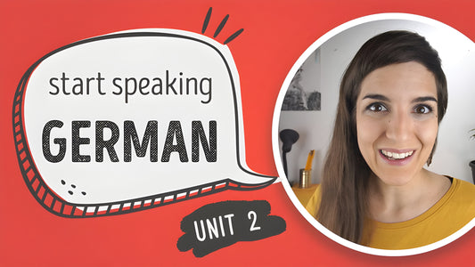 German Language for Beginners – Unit 2: Family, Friends &amp; Relationships