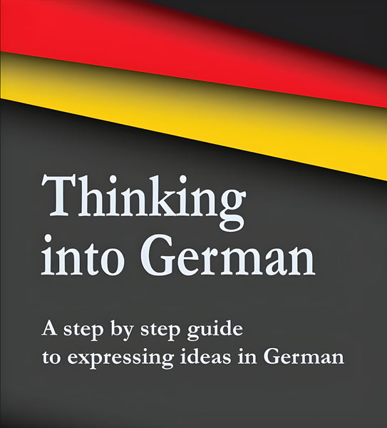 Start Thinking in German