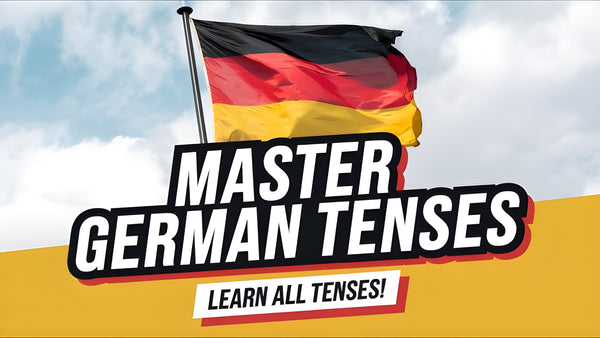 German Tenses – Learn All Tenses in German (2025)