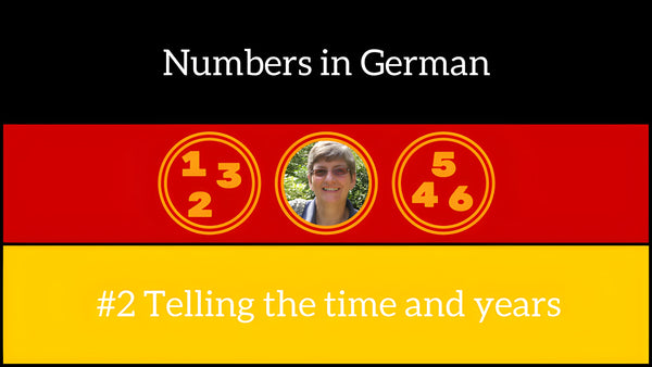 Numbers in German #2 – Telling the Time