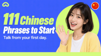 Chinese A1: 111 beginner phrases to start speaking