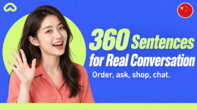 Chat like a native: 360 Chinese sentences for real life